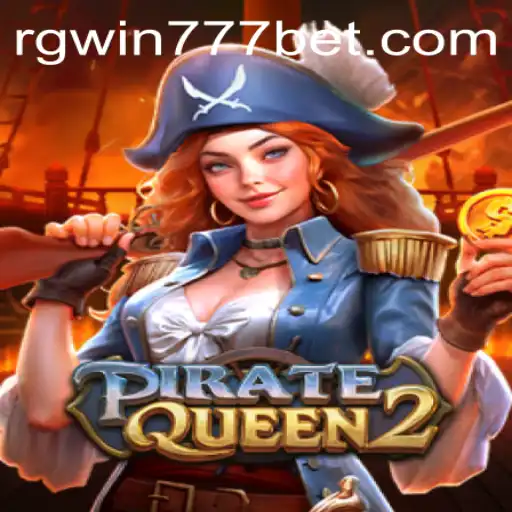 Exploring the World of PirateQueen2 and the Rise of RGWin777